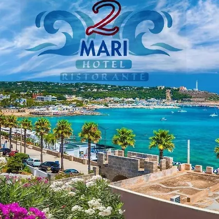 2 Mari Hotel Santa Maria di Leuca